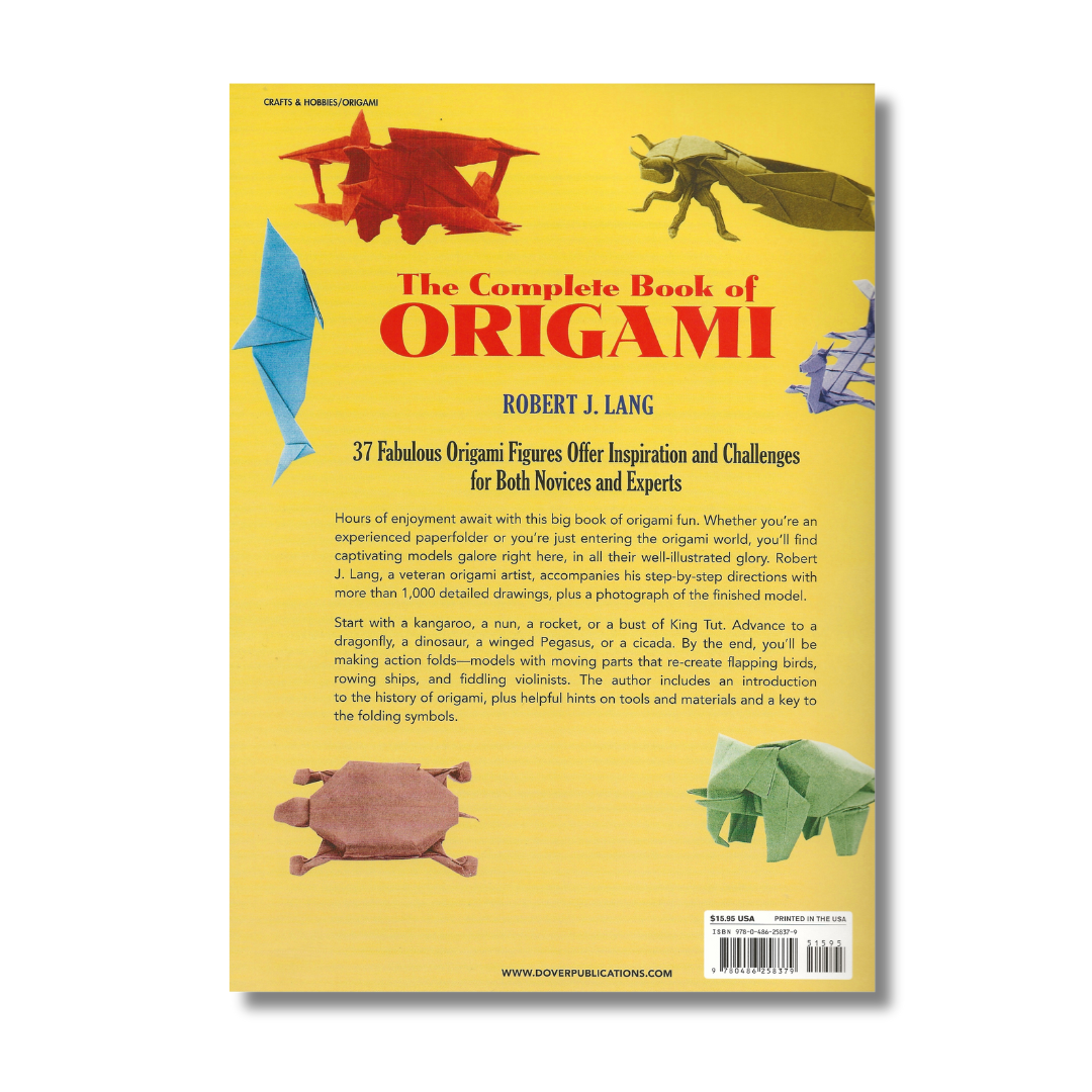 The Complete Book of Origami - Step-by-Step Instructions in Over 1000 Diagrams/37 Original Models