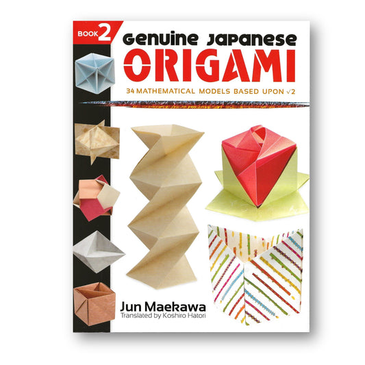 本物の日本の折り紙、第 2 巻: 2 (の平方根) に基づく 34 の数学モデル(英語本)