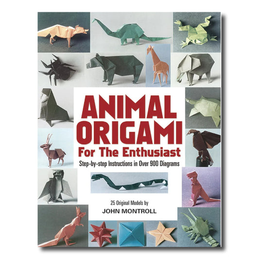 Animal Origami for the Enthusiast: Step-by-Step Instructions in Over 900 Diagrams